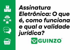 Assinatura Eletrônica: O que é, como funciona e qual a validade jurídica?