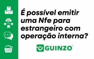 É possível emitir uma Nfe para estrangeiro com operação interna?