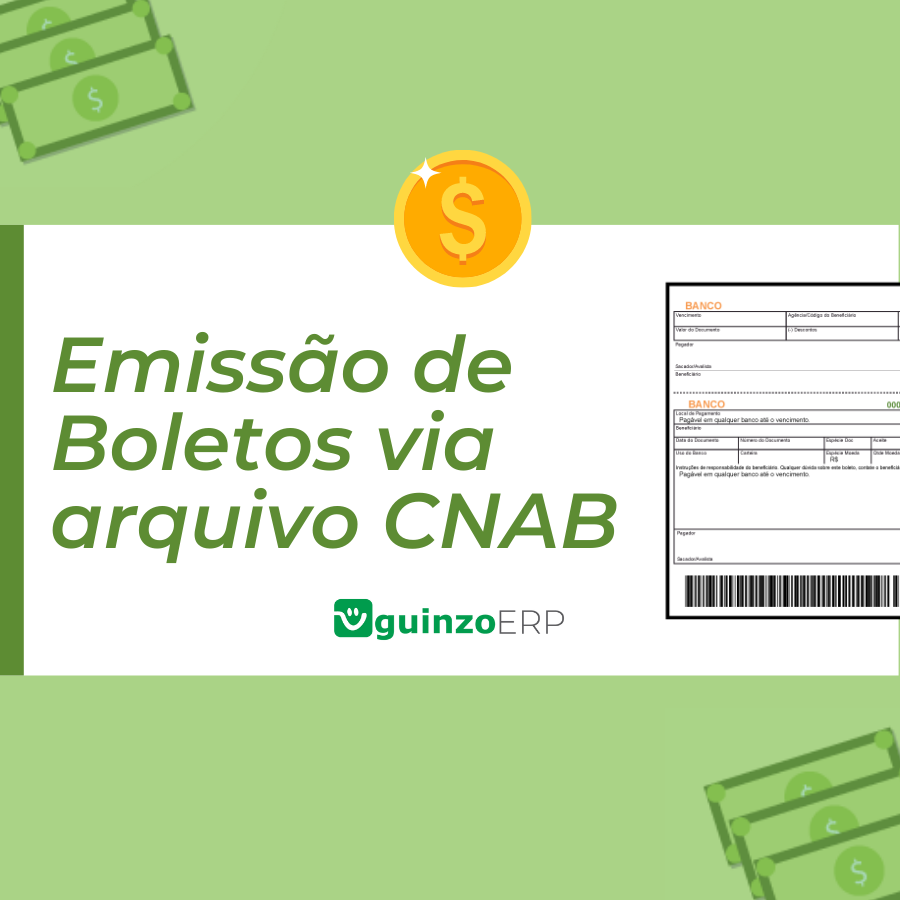 Emissão de Boletos via arquivo CNAB - Guinzo Soluções em Tecnologia
