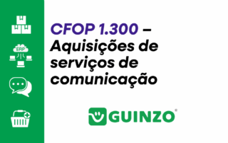 CFOP 1.300 - Aquisições de serviços de comunicação