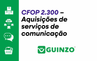 CFOP 2.300 - Aquisições de serviços de comunicação