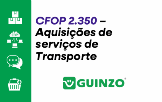 CFOP 2.350 - Aquisições de serviços de Transporte