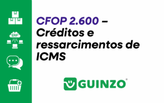 CFOP 2.600 - Créditos e ressarcimentos de ICMS
