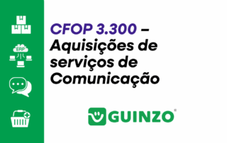 CFOP 3.300 - Aquisições de serviços de Comunicação