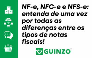 Conteúdo sobre NF-e, NFC-e e NFS-e: entenda de uma vez por todas as diferenças entre os tipos de notas fiscais!