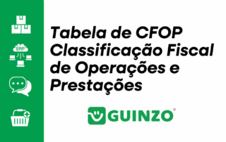 Tabela de CFOP – Classificação Fiscal de Operações e Prestações